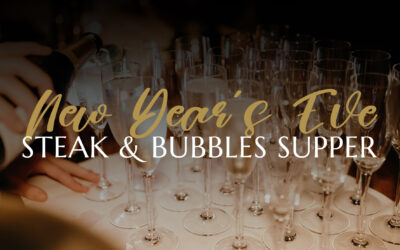 Join us this New Year’s Eve for our special Steak & Bubbles Supper Club!